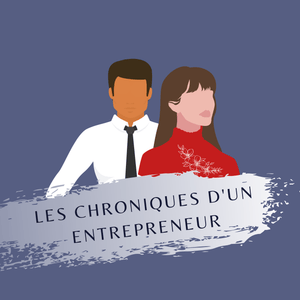Lancement des Chroniques d'un Entrepreneur ! - Avangarde France